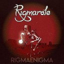 Rigmarole - Circus Bonus Track
