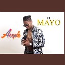 El Mayo - Acept