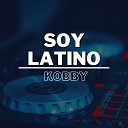 KOBBY - Soy Latino