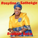 Rosyline Sathekge - Ha Ke Letjhe