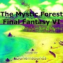 Duhemsounds - The Mystic Forest From Final Fantasy VI