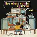 Electronic System - I Start a Dream Today