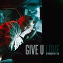 DJ Junior CNYTFK - Give U Love