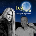Zara Tejo Miguel Vital - Luz No Luar