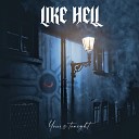 Like Hell - Yours Tonight