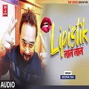 Deepak rai - Lipstick Lal Lal