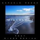 Samuele Mazza feat Giada Donina - Milleluci
