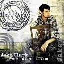 Jake Clark - The Way I Am