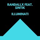 RandallX feat Sintik - Illuminati