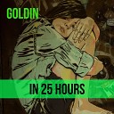 Goldin - In 25 Hours Love the Way You Fight Crystin Fawn…
