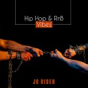 Jo Rider - Hip Hop RnB Vibes
