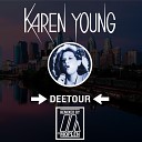 Karen Young - Deetour Moplen Paradise Edit