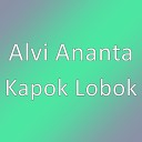 Alvi Ananta - Kapok Lobok