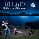 Jake Clayton - Life