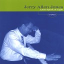 Jerry Allen Jones - Why Do You Treat Me Like You Do