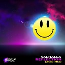Valhalla - Reflection Acid Mix Radio Edit