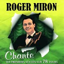 Roger Miron - Le minou de ma blonde