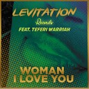 Levitation Records Teferi warriah - Woman I Love You