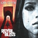 Royal Bliss - Cry Sister Radio Edit