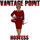 Vantage Point - Hostess