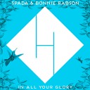 Spada feat Bonnie Rabson - In All Your Glory Extended Mix