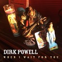 Dirk Powell - Let the Night Seize Me