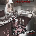Jaiy Bradie feat James Doe - Make It Right feat James Doe