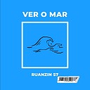 Ruanzin S7 - Ver o Mar