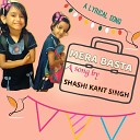 SHASHI KANT SINGH - Mera Basta