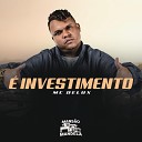 Mc Delux DJ Paulo Mix - Investimento