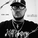 MC M LLER ORIGINAL - Vida Loka