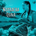 Aysel y Su Agrupaci n Frida - Wayracha Qina