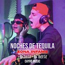 santa suerte cayro music zona infame - Noches de Tequila