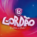 Banda Lord o - Love Gostosinho