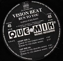 VISION BEAT - Run To You A Piece Of My Heart Original…