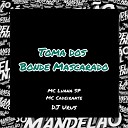 DJ URUS MC Luana SP MC Cadeirante - Toma dos Bonde Mascarado