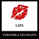 veronika neumann - Lips