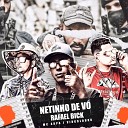 Mc Arpa Rafael Bick feat Virgolouko - Netinho de V