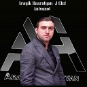 Arayik Hasratyan J Clef - Antsanot