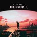 GENERACIONES - En Tus Brazos Acoustic