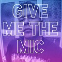 CHARLEY ONE - Give Me The Mic Remix