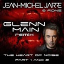 Jean Michel Jarre feat Rone - The Heart Of Noise Part 1 2 rmx