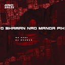 Mc DDSV DJ Shawan - O Shawan Nao Manda Pix