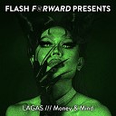 Lagas - Money Mind Original Mix