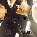 Elener 2K2 - Headliner