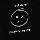 Escape feat Даня Милохин - So Low Bardrop Radio Edit