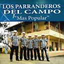 Los Parranderos Del Campo - De Cantina en Cantina