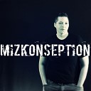 Mizkonseption - Out of the Blue Explicit Version