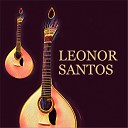 Leonor Santos - O Fado Minha Maneira