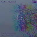 Kazko - Nightmare Mindform Remix